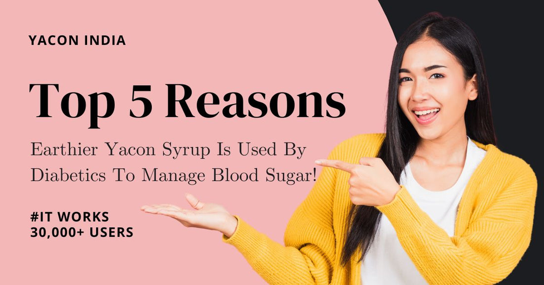 Top 5 Reasons Diabetics Should Use Yacon Syrup